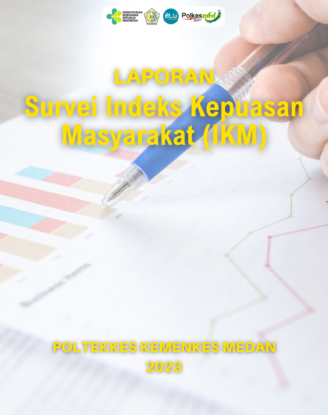 Laporan Survei Indeks Kepuasan Masyarakat (IKM) Poltekkes Kemenkes Medan Tahun 2023